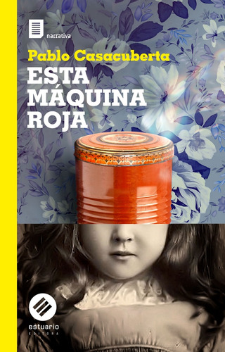 Esta Máquina Roja - Pablo Casacuberta