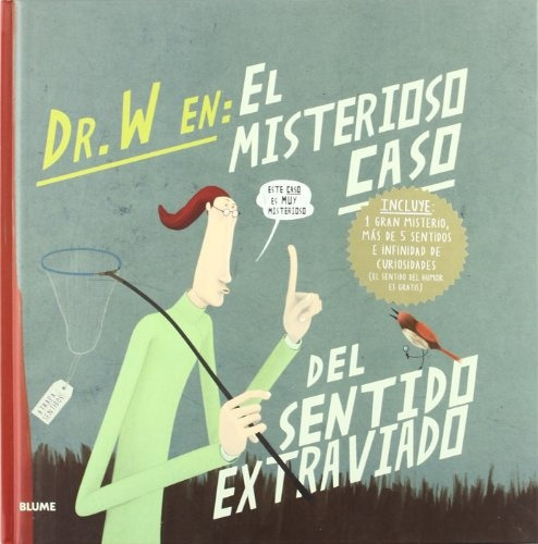 Dr W En: El Misterioso Caso Del Sentido Extraviado, De Vários Autores. Editorial Blume, Tapa Blanda En Español