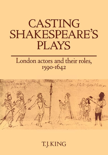 Libro: Casting Shakespeareøs Plays: London Actors And Their