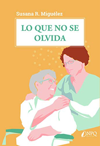 Lo Que No Se Olvida -sin Coleccion-