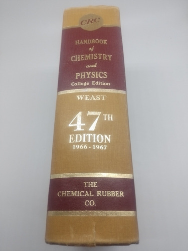 Handbook Of Chemistry And Phisics 47th Edition R. C. Weast