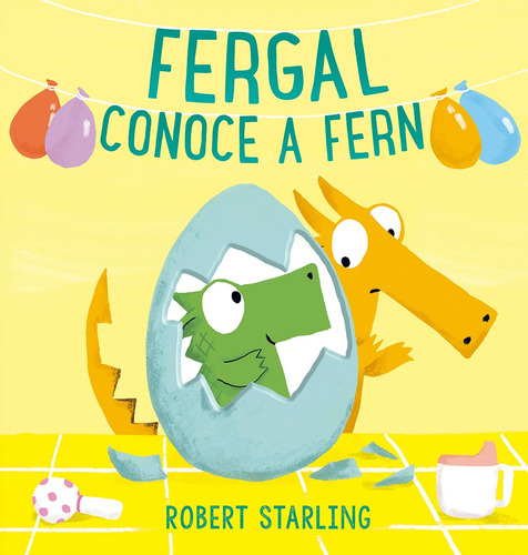 Fergal conoce a Fern, de Starling, Robert. Editorial PICARONA-OBELISCO, tapa dura en español, 2022