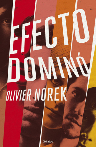 Efecto Dominãâ³, De Norek, Olivier. Editorial Grijalbo, Tapa Blanda En Español