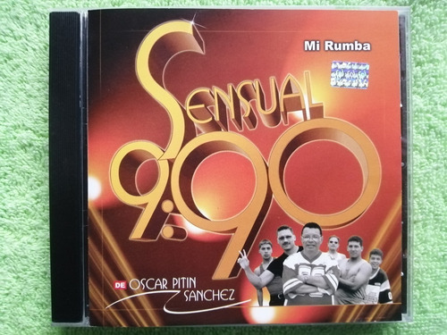 Eam Cd Oscar Pitin Sanchez & La Sensual 990 Mi Rumba 2001 