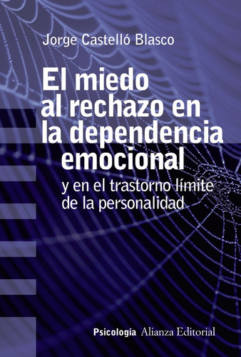 Livro Fisico - El Miedo Al Rechazo En La Dependencia Emocional