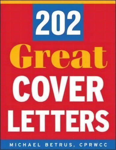202 Great Cover Letters, De Michael Betrus. Editorial Mcgraw Hill Education Europe, Tapa Blanda En Inglés