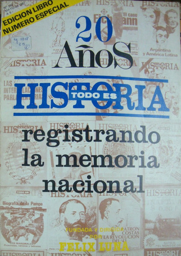 Todo Es Historia 20 Años. Edicion Libro.