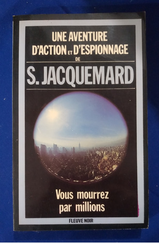 S. Jacquemard - Vous Mourrez Par Millions