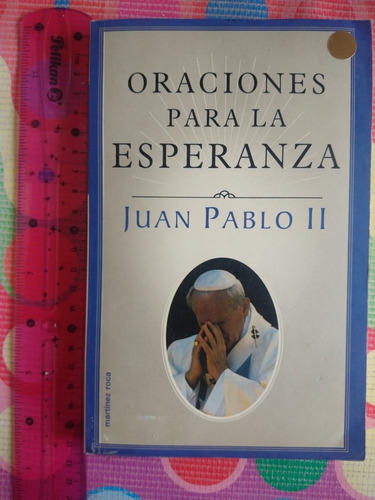 Libro Oraciones Para La Esperanza Juan Pablo Il Y