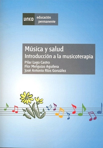 Mãºsica Y Salud: Introducciã³n A La Musicoterapia - Lago ...