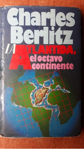 La Atlántida El Octavo Continente Charles Berlitz Circulo De