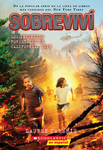 Libro : Sobrevivi Los Incendios Forestales De California,..