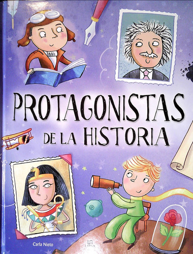 Protagonistas De La Historia - Nieto, Carla