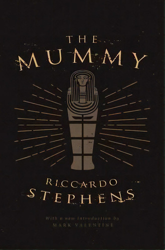 The Mummy (valancourt 20th Century Classics), De Riccardo Stephens. Editorial Valancourt Books, Tapa Dura En Inglés