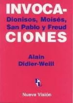 Libro Invocaciones Dionisos Moisés San Pablo Y Freud Nv De A