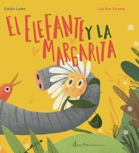 El Elefante Y La Margarita, De Lome, Emilio. Editorial Diego Pun Ediciones, Tapa Dura En Español