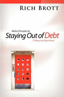 Biblical Principles For Staying Out Of Debt