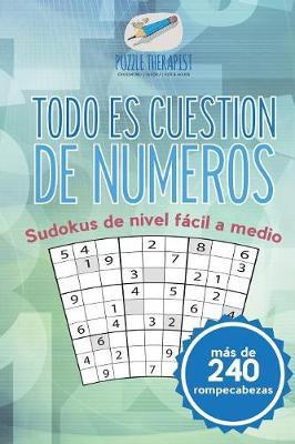 Libro Todo Es Cuesti N De N Meros Sudokus De Nivel F Cil ...