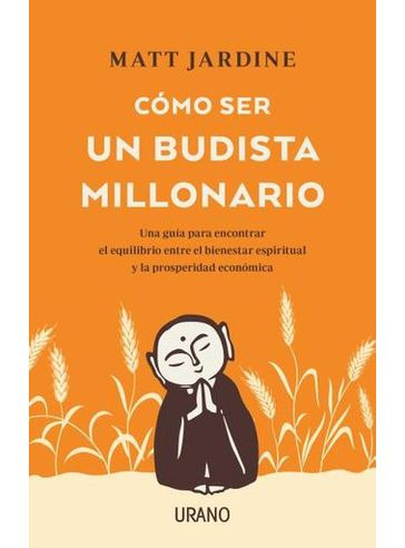 Libro Como Ser Un Budista Millonario