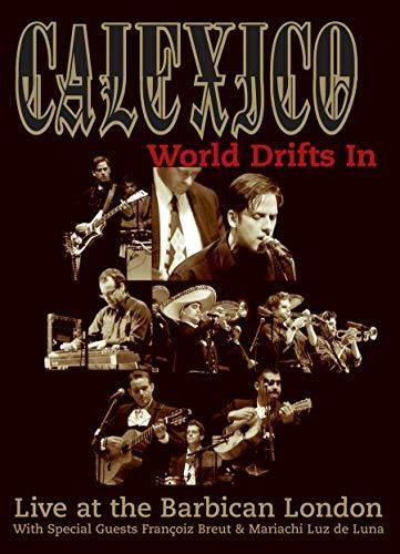 Calexico - Mundial Derivas En (vivo En El Barbican De Londre