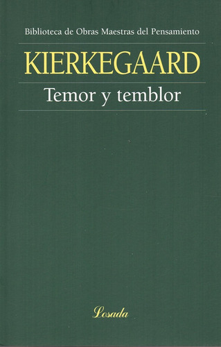Temor Y Temblor - Kierkegaard - Losada