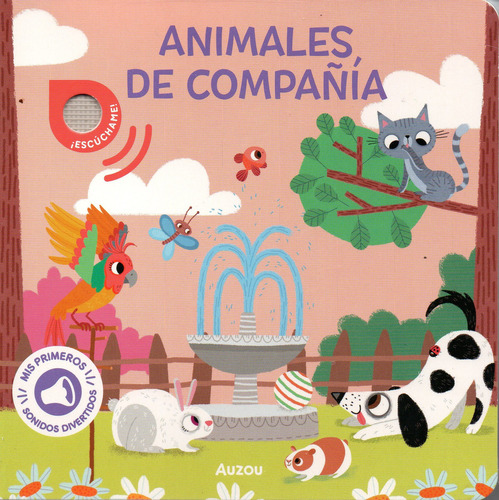 Mis Primeros Sonidos Divertidos Animales De Compañia, De Auzou. Editorial Vr Editoras, Tapa Blanda En Español, 2024