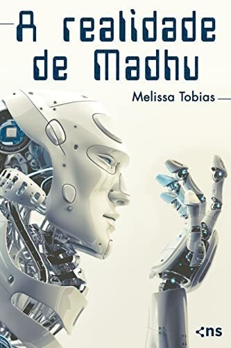 Libro A Realidade De Madhu De Melissa Tobias Novo Seculo