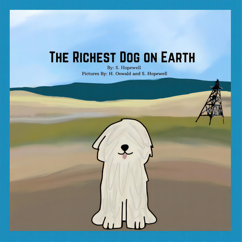 The Richest Dog On Earth, De Oswald, H.. Editorial R R Bowker Llc, Tapa Blanda En Inglés