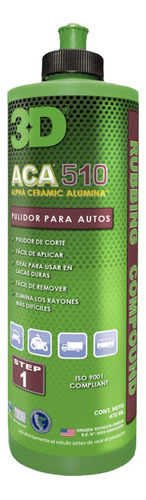 3d Aca 510 Premium Rubbing Compound De 500ml Pulidor Corte