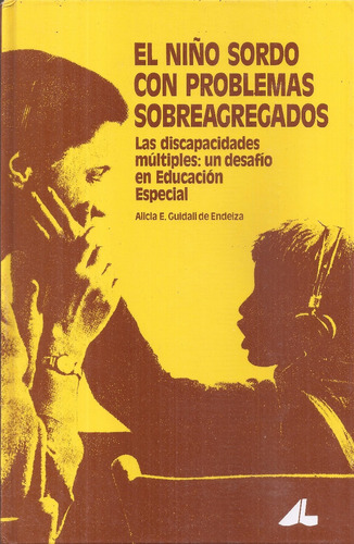 El Niño Sordo Con Problemas Sobreagregados Guidall - Nuevo 