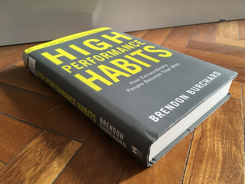 High Performance Habits - Brendon Burchard (libro En Inglés)