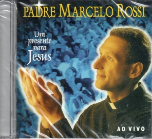 Cd-padre Marcelo Rossi-um Presente Para Jesus-novo Lacrado