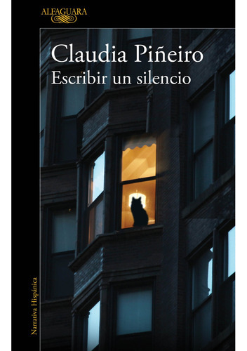 Escribir Un Silencio - Claudia Piñeiro - Alfaguara