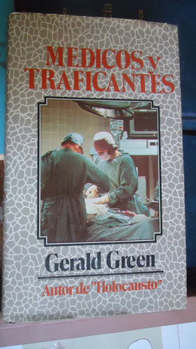 Medicos Y Traficantes - Gerald Green