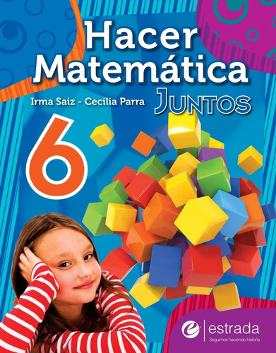 Hacer Matematica Juntos 6 - Parra - Estrada