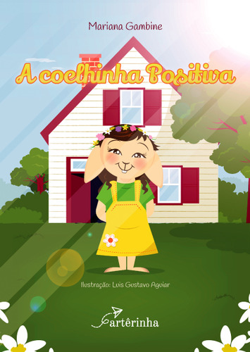 A coelhinha positiva, de Gambine, Mariana. Editorial Artêra Editorial, capa mole em português, 2021