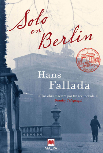 Solo En Berlãân, De Fallada, Hans., Vol. 1. Editorial Maeva Ediciones, Tapa Blanda En Español