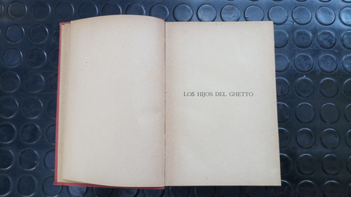 Los Hijos Del Ghetto - Israel Zangwill - 1921 Tomo 1 (Usado)