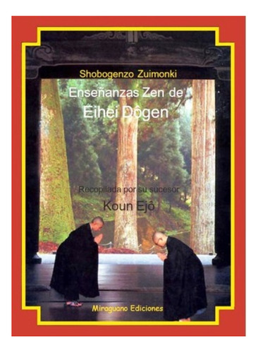 Enseñanzas Zen De Eihei Dogen