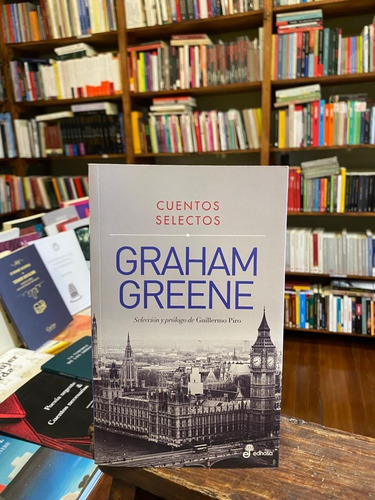 Cuentos Selectos. Graham Greene