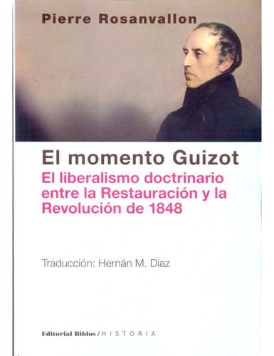 El Momento Guizot - Rosanvallon, Pierre