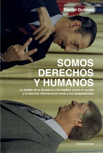 Somos Derechos Y Humanos - Gutman, Daniel