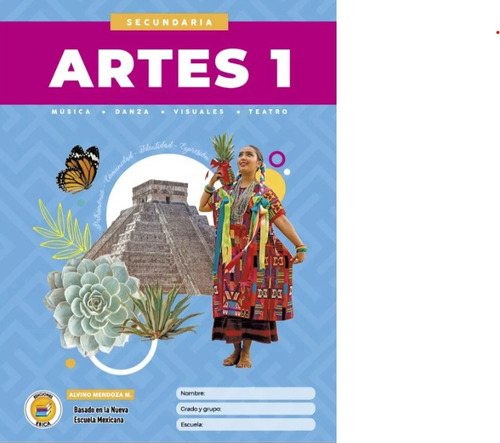 Secundaria Artes 1 Y 3, Ediciones Ebica, Alvino Mendoza M.