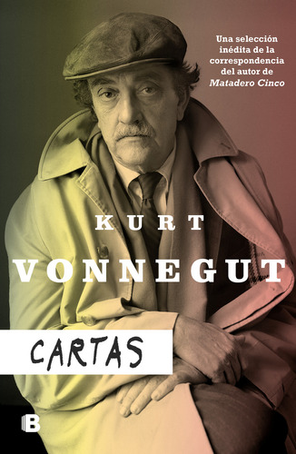 Cartas, De Vonnegut, Kurt. Editorial Ediciones B, Tapa Blanda En Español, 2023