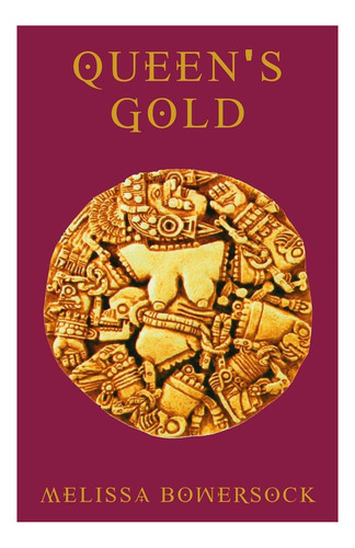 Libro: El Oro De La Reina