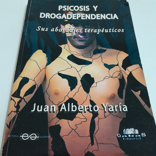 Libro,psicosis Y Drogadependencia, J.a.yaria,barrio Caballit