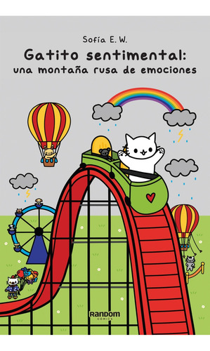 Gatito Sentimental: Una Montaña Rusa De Emociones - Sofia E.