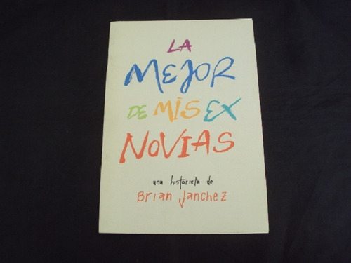 La Mejor De Mis Ex Novias + Robot Gigante - Brian Janchez