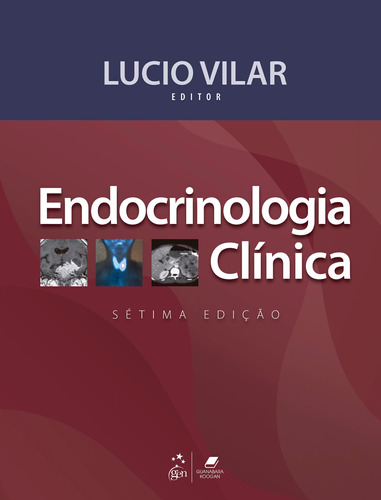 Endocrinologia Clínica, de VILAR, Lucio (Ed.). Editora Guanabara Koogan Ltda., capa mole em português, 2020