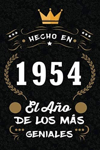 Libro: Hecho En 1954 El Año De Los Más Geniales: 1954 Cumple